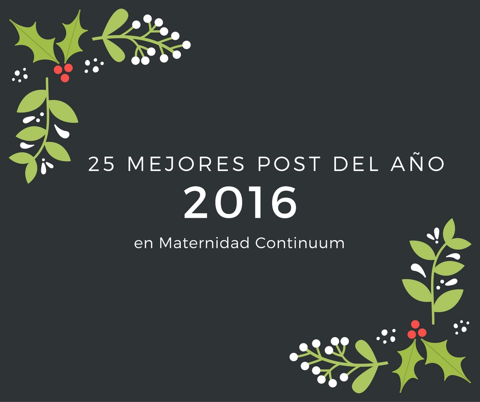 Los 25 mejores artículos de 2016 en Maternidad Continuum