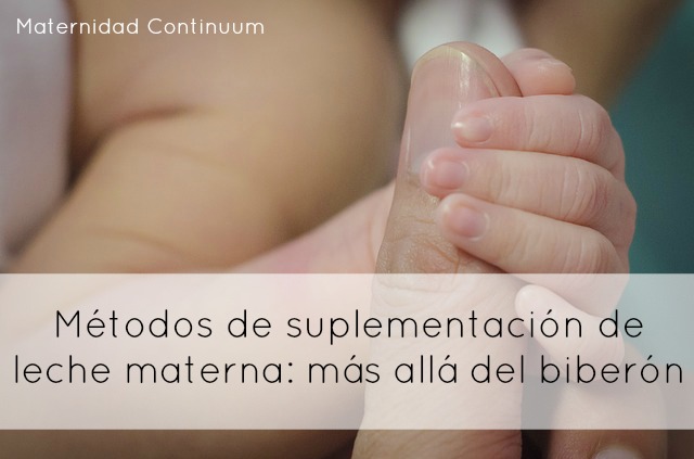 Métodos de suplementación de leche materna: más allá del biberón