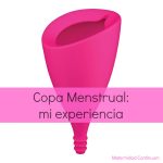 Copa menstrual, mi experiencia