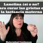 Lactancia materna ¿lanolina sí o no para curar las grietas?